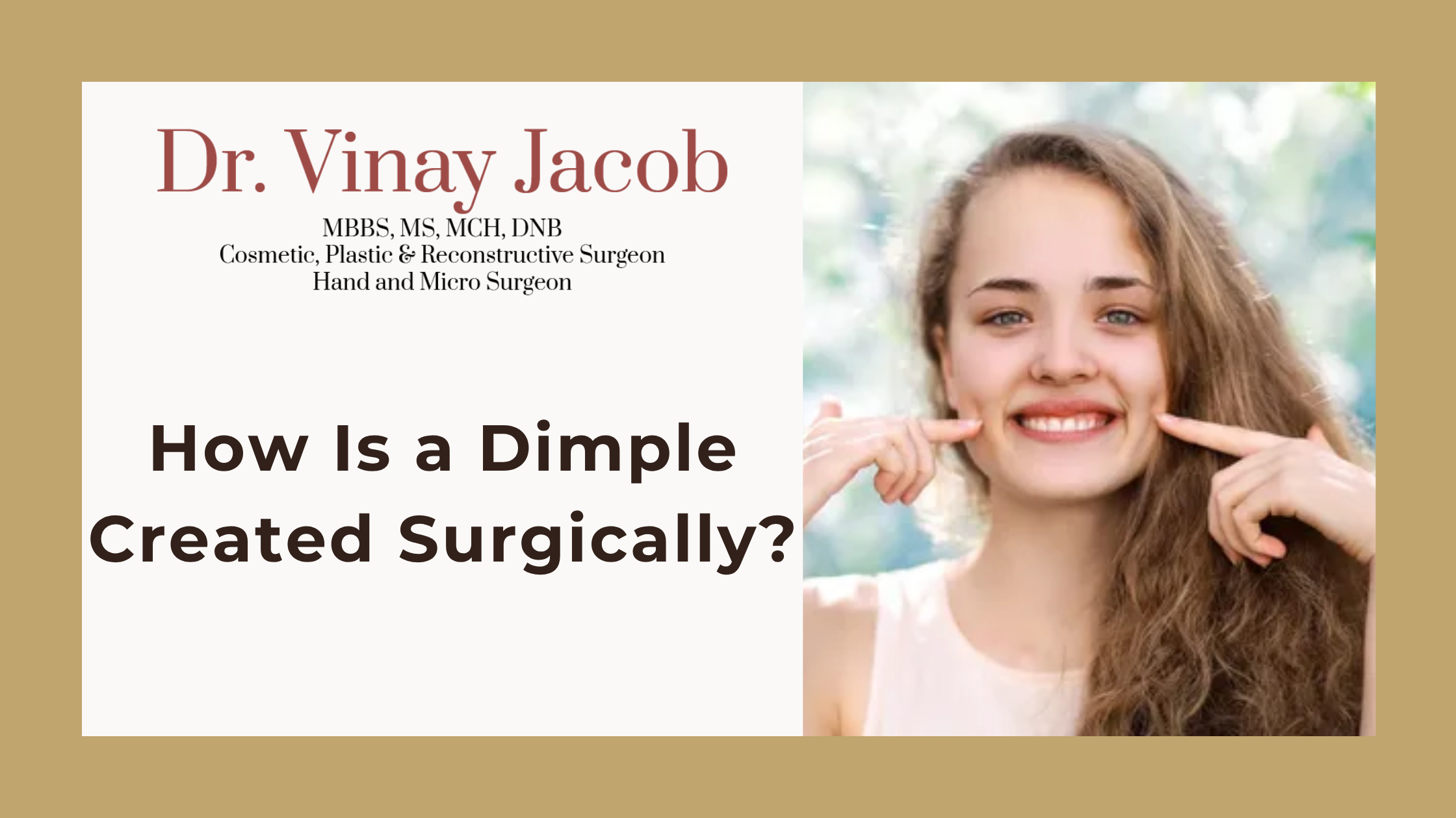 How Is a Dimple Created Surgically? A Step-by-Step Guide